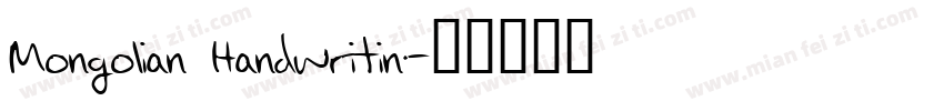 Mongolian Handwritin字体转换
